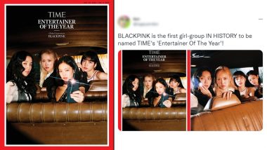 BLACKPINK Named TIME's 'Entertainer of The Year 2022' For Their Influence in the Music and Fashion Industry! BLINKS On Cloud Nine; View Tweets