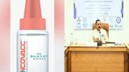 Health News | World's First Intra-nasal Vaccine for COVID Gets CDSCO Nod for Restricted Use in Emergency Situations