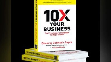 Business News | Jumboking's Dheeraj Gupta Launches a Book Titled 10X Your Business