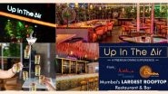 Business News | Sanjay Pratap's 'Up In The Air' Lounge is a New Celebrity Party Spot
