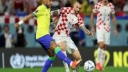 Sports News | FIFA WC: Brazil, Croatia Play Goalless First Half in 1st Quarterfinal