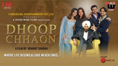 Business News | Hemant Sharan Directed Family Drama Dhoop Chhaon Which Was Released on Nov 4, 2022 Still Has Its Fuel Igniting at the Box Office