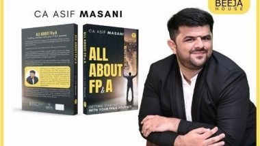 Business News | Master the Fundamentals of FP&A with Beeja House's New Release 'All About FP&A' by Asif Masani