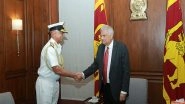 World News | Indian Navy Chief Apprises Sri Lankan President of Bilateral Maritime Engagements Between Two Navies