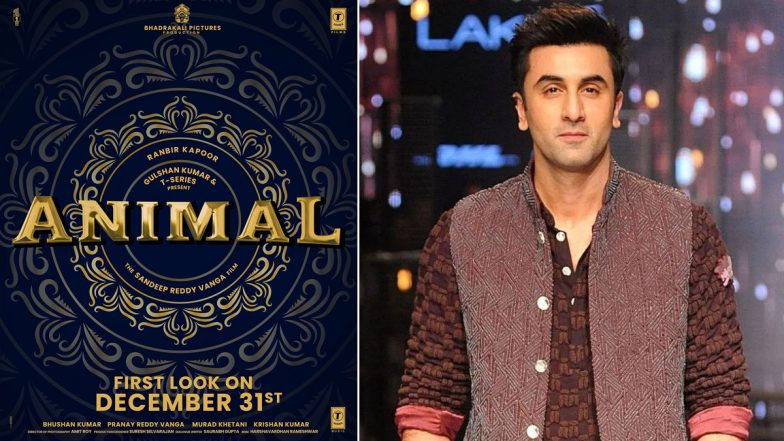 Animal: First Look of Ranbir Kapoor and Rashmika Mandanna's Film to Be Out  on December 31 at This Time! | 🎥 LatestLY