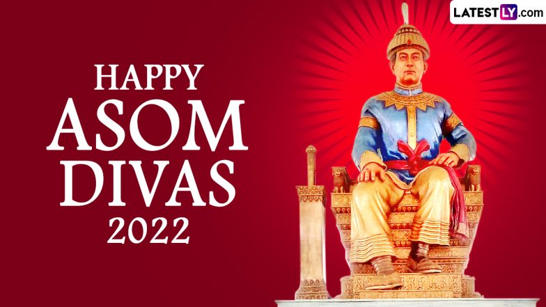 Asom Divas 2022 Wishes and Greetings: Share Images, HD Wallpapers, SMS and WhatsApp Messages To Celebrate the First King of Ahom Dynasty