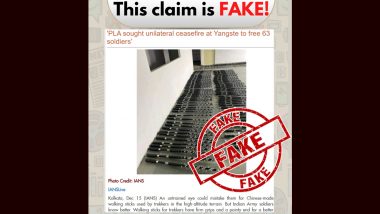 Chinese Army Sought Unilateral Ceasefire at Yangste to Free Their 63 Soldiers Caught by Indian Army? PIB Fact Check Debunks Fake News Going Viral