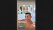 Cristiano Ronaldo Relaxes by a Swimming Pool, Shares Instagram Story Amidst Reports of Move to Saudi Arabia&rsquo;s Al Nassr