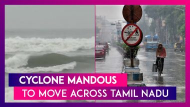 Cyclone Mandous: Cyclonic Storm To Move Across Tamil Nadu, To Cross Coast Near Chennai; Rescue Teams Deployed