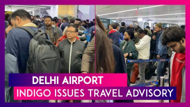 Delhi Airport Chaos: IndiGO Airline Asks Domestic Flyers To Reach 3.5 Hours Prior To Departure; Issues Travel Advisory