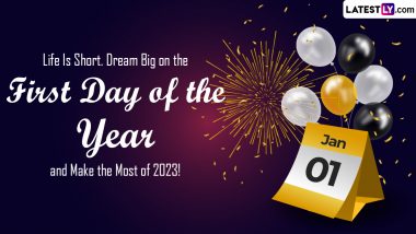 Happy First Day of New Year 2023 Greetings: Share WhatsApp Messages, GIF Images, HD Wallpapers, Wishes and SMS To Start the Year With a Positive Spirit