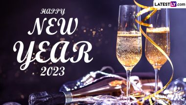 Happy New Year 2023 Quotes & Wishes: Share Inspirational Sayings, Motivational Messages, Greetings, SMS, Images and HD Wallpapers With Family and Friends