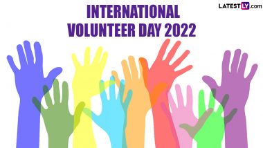 International Volunteer Day 2022 Date and Theme: Know History, Significance and All About Ways in Which People Can Help Their Community and the World