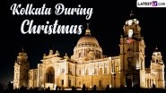 Best Places To Visit in Kolkata During Christmas 2022 Holidays: From Victoria Memorial to St Paul&rsquo;s Cathedral, Add These Top Tourist Attractions to Your Itinerary