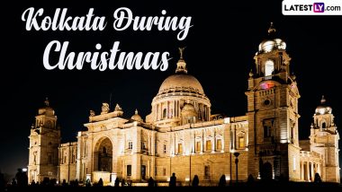Best Places To Visit in Kolkata During Christmas 2022 Holidays: From Victoria Memorial to St Paul’s Cathedral, Add These Top Tourist Attractions to Your Itinerary