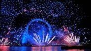 London Fireworks 2023 New Year&rsquo;s Eve Live Streaming Online: How To Watch Fireworks at River Thames and London Eye on YouTube (VIDEO)