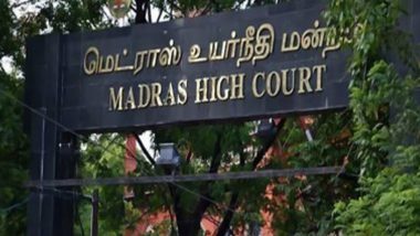 Madras High Court Orders Tamil Nadu Govt To Pay Rs 1 Lakh Compensation to Family of Man Who Went Missing From COVID-19 Quarantine Centre in 2020