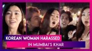 Korean Woman YouTuber Harassed In Mumbai&rsquo;s Khar, Accused Arrested As The Video Goes Viral