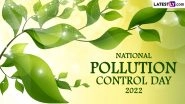 National Pollution Control Day 2022 Images and HD Wallpapers for Free Download Online: WhatsApp Messages & Quotes in Memory of Bhopal Gas Tragedy Victims