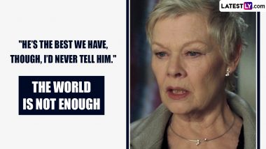 Judi Dench Birthday Special: From Skyfall to Casino Royale, 9 Best Quotes of the Star as 'M' From the James Bond Films!