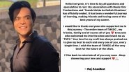 Raj Anadkat Aka Tapu Quits Taarak Mehta Ka Ooltah Chashmah, Pens a Thank You Note for All (View Post)