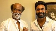 Rajinikanth Turns 72: Dhanush Wishes the Superstar Saying &lsquo;Happy Birthday Thalaiva&rsquo;