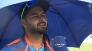 Rishabh Pant Loses His Temper During Interview With Harsha Bhogle, Says &lsquo;Make Comparisons When I&rsquo;m 30&ndash;32&rsquo; (Watch Video)