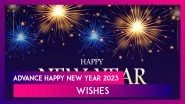 Advance Happy New Year 2023 Wishes, Greetings and Messages You Can Share With Everyone