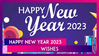 Happy New Year 2023 Wishes, Greetings, HNY Images, WhatsApp Messages and Quotes to Share