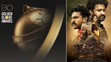 Golden Globes 2023: RRR Gets Nominated for Two Categories; Checkout the Entire List of Nominees!