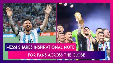 Lionel Messi Shares Inspirational Message For Fans Across The Globe After Argentina’s Thrilling World Cup Victory