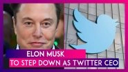 Elon Musk Says He Will Step Down As Twitter CEO As Soon As He Finds &lsquo;Someone Foolish Enough&rsquo; To Replace Him