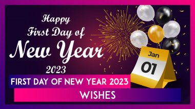 First Day of New Year 2023 Wishes and Greetings: Share WhatsApp Messages and HNY Quotes