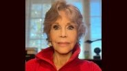 Jane Fonda&rsquo;s Health Shows Improvement, Can Soon Discontinue Chemotherapy Treatment! Actress Says &lsquo;Cancer Is a Teacher&rsquo;