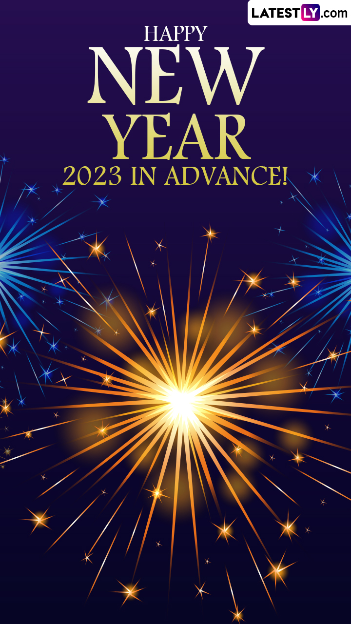Advance Happy New Year 2023 Wishes, Greetings and Messages ...