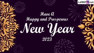 Happy New Year 2023 in India Quotes and Messages: Wishes, SMS, Images and HD Wallpapers To Send HNY Greetings Online