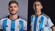 FIFA World Cup 2022: Argentina&rsquo;s Rodrigo De Paul, Angel Di Maria Doubtful to Play Quarterfinal Against Netherlands