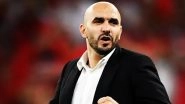 Croatia vs Morocco, FIFA World Cup 2022: Walid Regragui, Morocco Coach, Says They Want to be Remembered as Africa&rsquo;s Best Ever Team