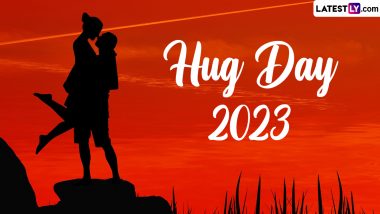 Hug Day 2023 Date in Valentine’s Week: Know Significance and Celebrations of the Loving Embrace on the Sixth Day of the Week of Love