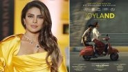 Priyanka Chopra Gives a Shoutout to Pakistan&rsquo;s Oscar Entry Joyland, Calls It a Must-Watch Film!