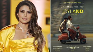 Priyanka Chopra Gives a Shoutout to Pakistan’s Oscar Entry Joyland, Calls It a Must-Watch Film!