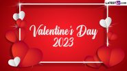 When Is Valentine’s Day 2023? Know the Significance and Celebrations of the Christian Feast Day, Now Celebrated As the Most Romantic Day of the Year