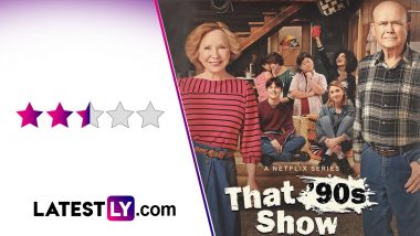 That ‘90s Show Review: Netflix's That ‘70s Show Sequel Fails to Recreate the Charm of the Original Series (LatestLY Exclusive)