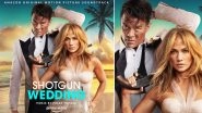 Shotgun Wedding Full Movie in HD Leaked on TamilRockers & Telegram Channels for Free Download and Watch Online; Jennifer Lopez, Josh Duhamel&rsquo;s Rom-Com Is the Latest Victim of Piracy?