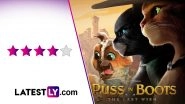 Puss in Boots - The Last Wish Movie Review: Antonio Banderas and Salma Hayek&rsquo;s Shrek Spinoff is a Vibrant Extravaganza With Some Stellar Animation and Storytelling (LatestLY Exclusive)