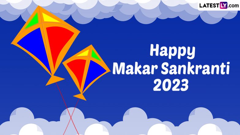 Makar Sankranti 2023 Greetings, Wishes & Quotes: Heart-Warming Messages, Prosperity Quotes, Good Luck HD Images For Facebook Status, Telegram Pics & GIFs To Mark the End of Winter Solstice