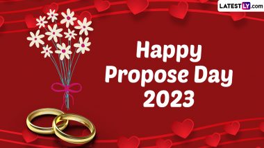 Happy Propose Day 2023 Wishes & Greetings: Send Romantic Messages, Beautiful Quotes, Love Greetings, Couple Images, HD Wallpapers & GIFs to Celebrate the Day