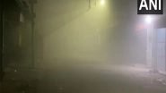 India News | Dense Fog Engulfs Parts of Uttar Pradesh and Madhya Pradesh