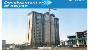 Business News | Kohinoor Eden is the Fastest Project of Kalyan: 23-Storey RCC Completed in 8 Months Using Malaysian Technology