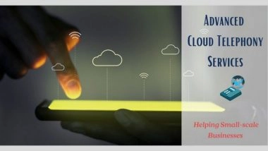 Business News | How Cloud Telephony Helps Small-scale Businesses